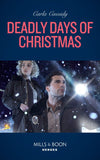 Deadly Days Of Christmas (Mills & Boon Heroes) by Carla Cassidy