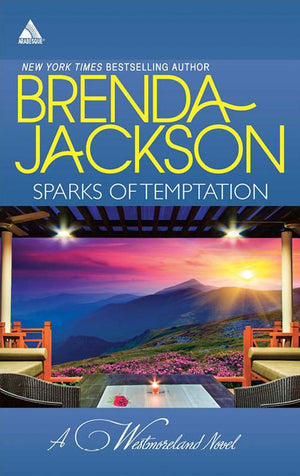 Sparks Of Temptation: The Proposal (The Westmorelands) / Feeling the Heat (The Westmorelands): First edition