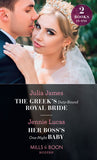 The Greek's Duty-Bound Royal Bride / Her Boss's One-Night Baby: The Greek's Duty-Bound Royal Bride / Her Boss's One-Night Baby (Mills & Boon Modern) by Julia James and Jennie Lucas