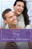 Fling With The Reclusive Billionaire (Mills & Boon True Love) by Susan Meier (9780008938024)