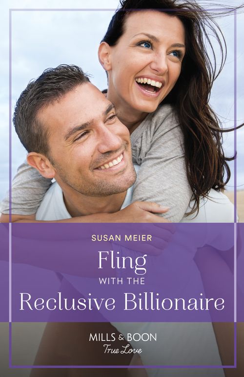 Fling With The Reclusive Billionaire (Mills & Boon True Love) by Susan Meier (9780008938024)