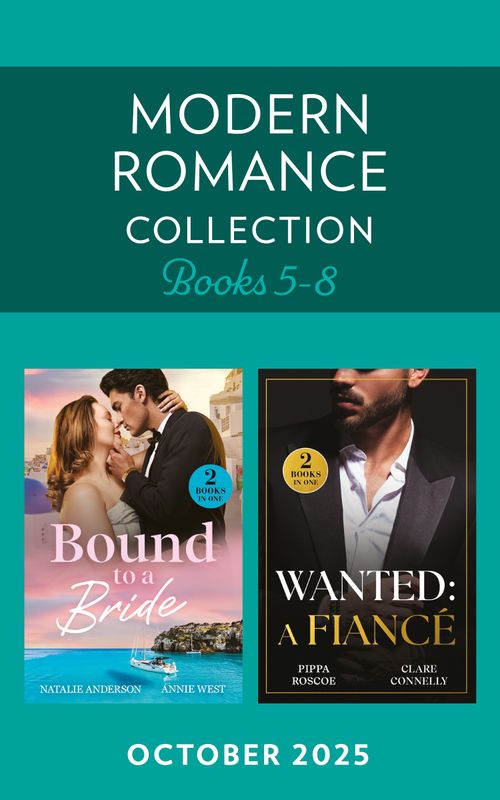 Modern Romance October 2025 Books 5-8: Greek Vows Revisited (Convenient Wives Club) / Stolen Pregnant Bride / The Rossetti Ring Requirement / Tycoon's Terms of Engagement (Mills & Boon Collections) by Natalie Anderson, Annie West, Pippa Roscoe and Clare Connelly (9780263419252)
