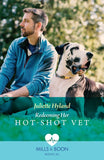 Redeeming Her Hot-Shot Vet (Mills & Boon Medical) by Juliette Hyland