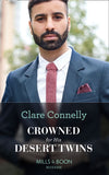 Crowned For His Desert Twins (Mills & Boon Modern) by Clare Connelly (9780008914622)