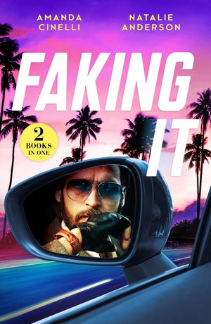 Faking It: Fast-Track Fiancé (The Fast Track Billionaires' Club) / Billion-Dollar Dating Game (Billion-Dollar Bet) (Mills & Boon Modern) by Amanda Cinelli and Natalie Anderson