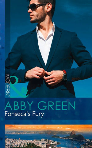 Fonseca's Fury (Billionaire Brothers, Book 0) (Mills & Boon Modern): First edition (9781472098290)