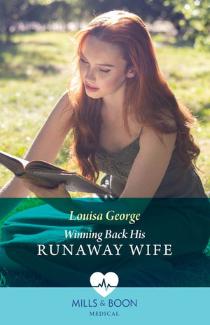 Winning Back His Runaway Wife (Mills & Boon Medical) by Louisa George