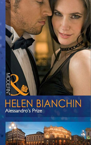 Alessandro's Prize (Mills & Boon Modern): First edition (9781408925737)