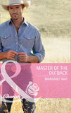 Master Of The Outback (Mills & Boon Cherish) by Margaret Way