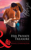 Her Private Treasure (Mills & Boon Blaze) by Wendy Etherington