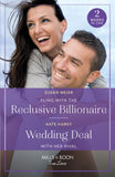 Fling With The Reclusive Billionaire / Wedding Deal With Her Rival: Fling with the Reclusive Billionaire / Wedding Deal with Her Rival (Mills & Boon True Love) by Susan Meier and Kate Hardy