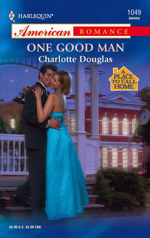 One Good Man (Mills & Boon American Romance): First edition by Charlotte Douglas (9781474022057)