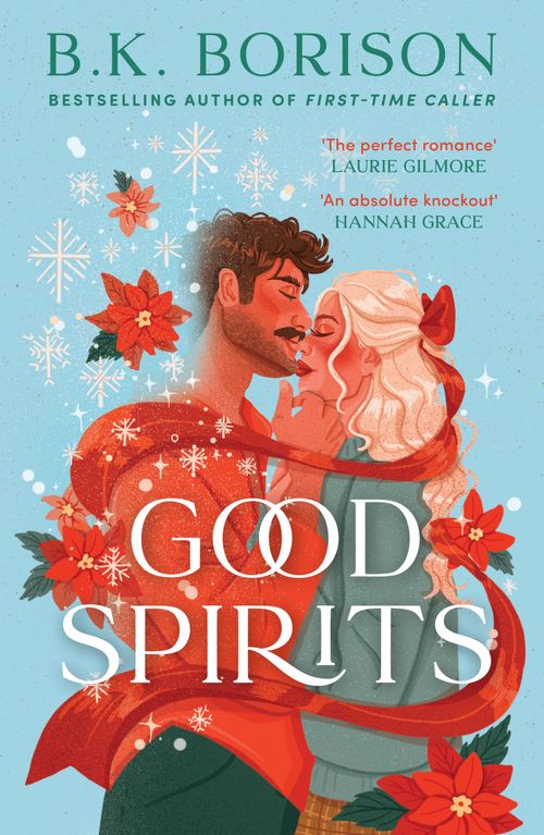 Good Spirits (Ghosted, Book 1) by B.K. Borison