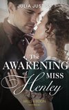 The Awakening Of Miss Henley (The Cinderella Spinsters, Book 1) (Mills & Boon Historical) by Julia Justiss