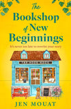 The Bookshop of New Beginnings by Jen Mouat (9780008737245)