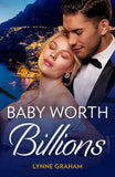 Baby Worth Billions (The Diamond Club, Book 1) (Mills & Boon Modern) by Lynne Graham (9780008935832)
