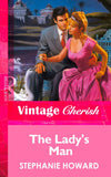 The Lady's Man (Mills & Boon Vintage Cherish) by Stephanie Howard