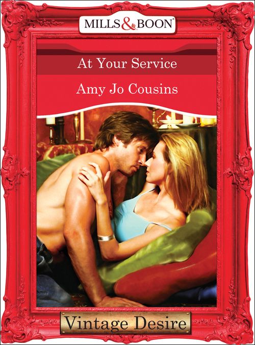 At Your Service (Mills & Boon Desire) by Amy Jo Cousins