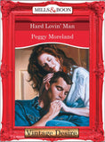 Hard Lovin' Man (Texas Brides, Book 5) (Mills & Boon Desire) by Peggy Moreland