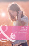 Trust A Cowboy (The Lazy L Ranch, Book 2) (Mills & Boon Cherish): First edition by Judy Christenberry (9781408911266)
