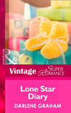 Lone Star Diary (The Baby Diaries, Book 3) (Mills & Boon Vintage Superromance) by Darlene Graham