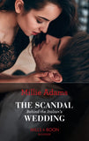 The Scandal Behind The Italian's Wedding (Mills & Boon Modern) by Millie Adams