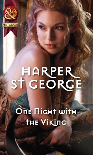 One Night With The Viking (Viking Warriors, Book 2) (Mills & Boon Historical) by Harper St. George (9781474042116)