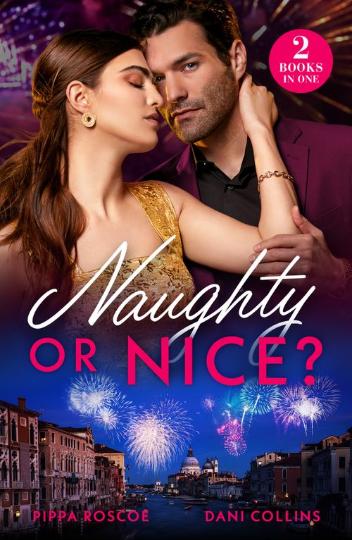 Naughty Or Nice?: Forbidden Until Midnight / Husband for the Holidays (Mills & Boon Modern) by Pippa Roscoe and Dani Collins (9780263320299)