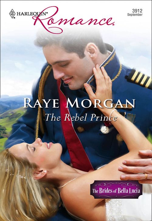 The Rebel Prince (Mills & Boon Cherish): First edition (9781474015233)