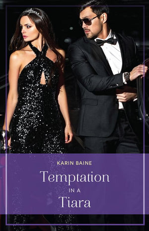 Temptation In A Tiara (Princesses' Night Out, Book 2) (Mills & Boon True Love) by Karin Baine (9780008942861)