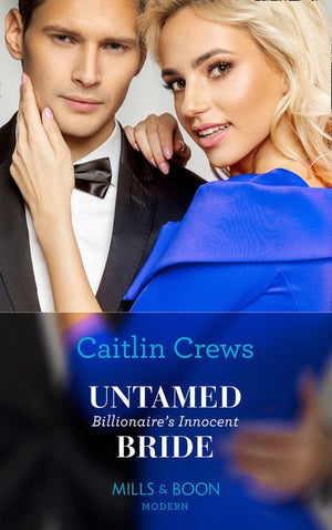 Untamed Billionaire's Innocent Bride (Conveniently Wed!, Book 18) (Mills & Boon Modern) by Caitlin Crews