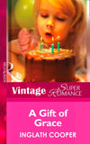 A Gift Of Grace (Mills & Boon Vintage Superromance) by Inglath Cooper
