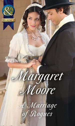 A Marriage Of Rogues (Mills & Boon Historical) (9781474053396)