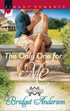 The Only One For Me (Coleman House, Book 2) by Bridget Anderson