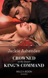 Crowned At The Desert King's Command (Mills & Boon Modern) by Jackie Ashenden (9781474097970)