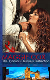 The Tycoon's Delicious Distraction (Mills & Boon Modern) by Maggie Cox