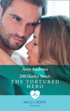 200 Harley Street: The Tortured Hero (200 Harley Street, Book 9) (Mills & Boon Medical) by Amy Andrews