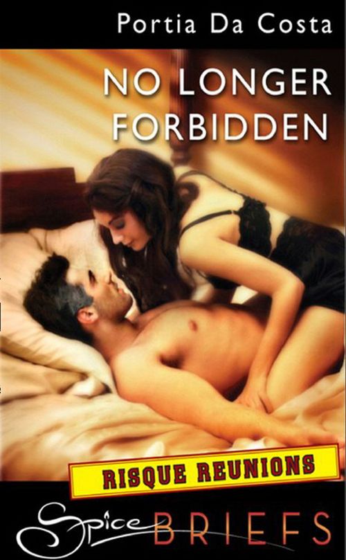 No Longer Forbidden (Mills & Boon): First edition by Portia Da Costa (9781408914991)