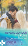 The Police Surgeon's Rescue (Mills & Boon Medical) by Abigail Gordon