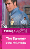 The Stranger (Mills & Boon Vintage Superromance) by Kathleen O'Brien