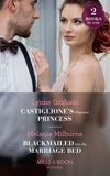 Castiglione's Pregnant Princess / Blackmailed Into The Marriage Bed: Castiglione's Pregnant Princess (Vows for Billionaires) / Blackmailed into the Marriage Bed (Mills & Boon Modern) by Lynne Graham and Melanie Milburne