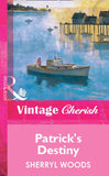 Patrick's Destiny (Mills & Boon Vintage Cherish) by Sherryl Woods