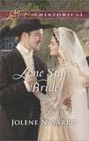 Lone Star Bride (Mills & Boon Love Inspired Historical) (9781474068109)