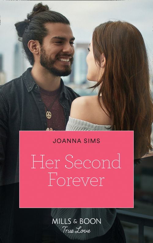 Her Second Forever (The Brands of Montana, Book 10) (Mills & Boon True Love) by Joanna Sims
