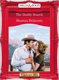 The Daddy Search (Mills & Boon Vintage Desire) by Shawna Delacorte