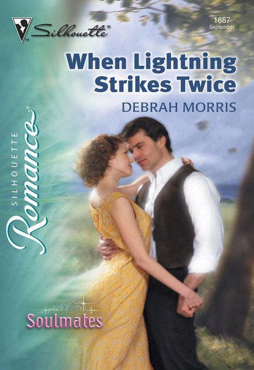 When Lightning Strikes Twice (Mills & Boon Silhouette): First edition by Debrah Morris (9781474011631)