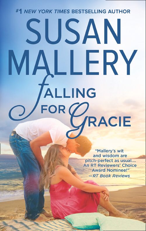 Falling For Gracie by Susan Mallery