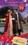The Rake's Rebellious Lady (Mills & Boon Historical) by Anne Herries