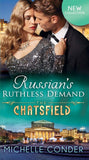 Russian's Ruthless Demand (The Chatsfield, Book 14) by Michelle Conder
