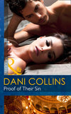 Proof Of Their Sin (One Night With Consequences, Book 16) (Mills & Boon Modern): First edition by Dani Collins (9781472002204)